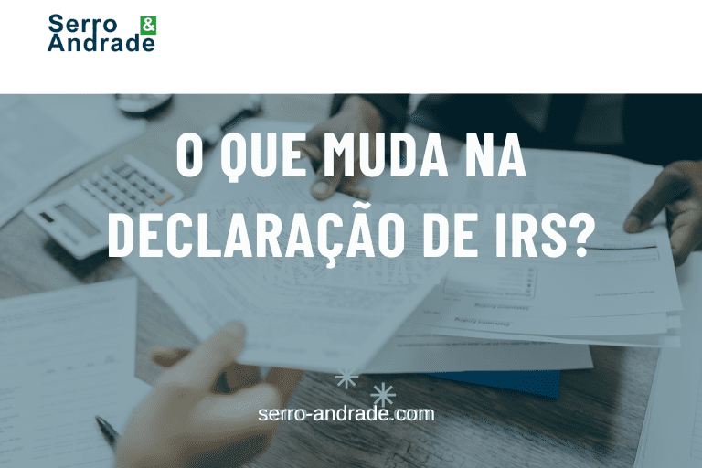 O que muda na declaração de IRS