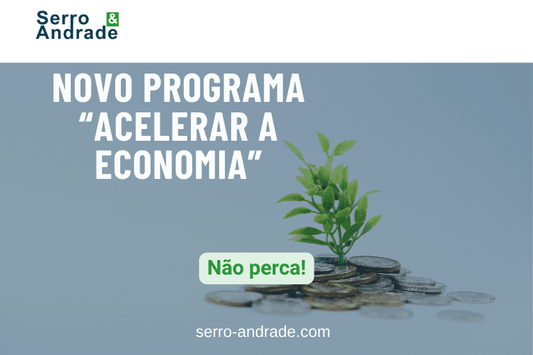 Novo programa "Acelerar a Economia"